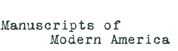 Manuscripts of Modern America